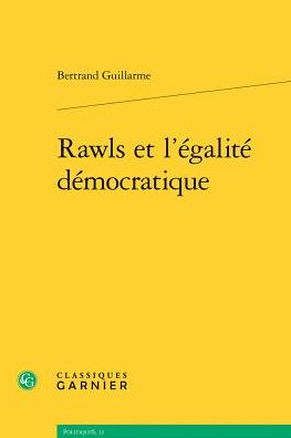 Rawls et l'egalite democratique