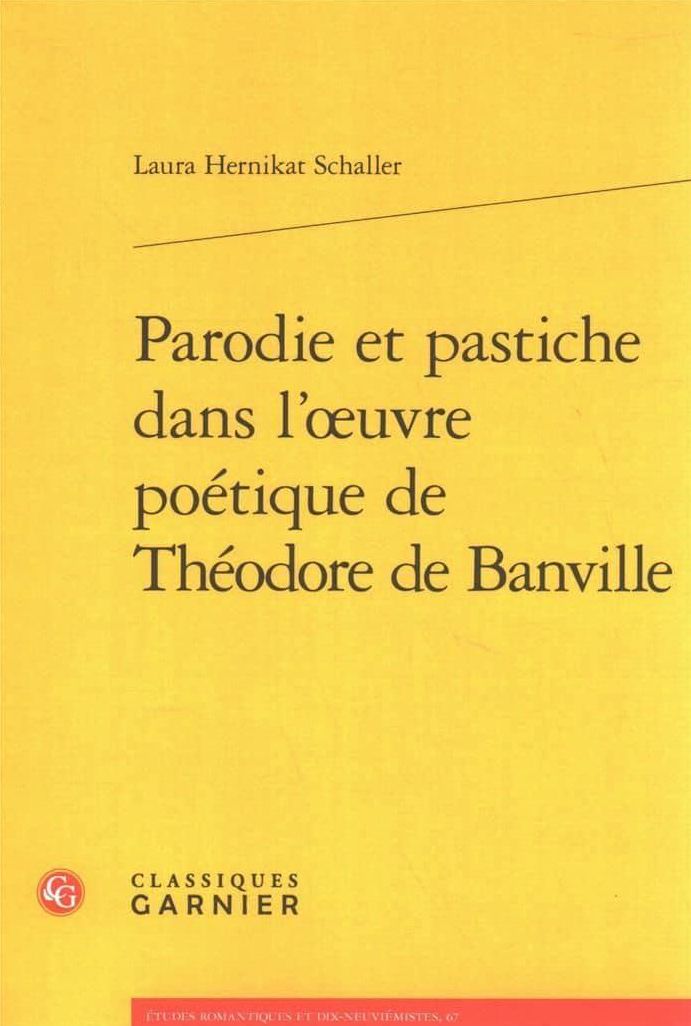 Parodie et pastiche dans l'oeuvre poetique de Theodore de Banville