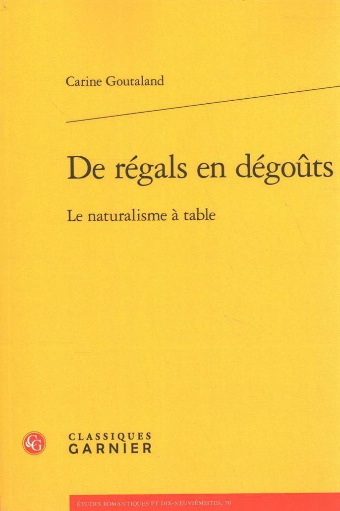 De regals en degouts: Le naturalisme a table