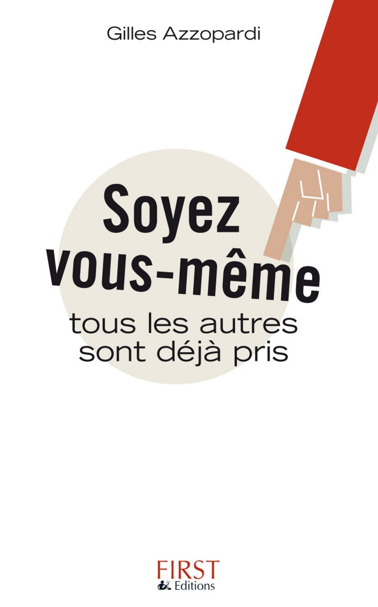 Soyez vous-même !