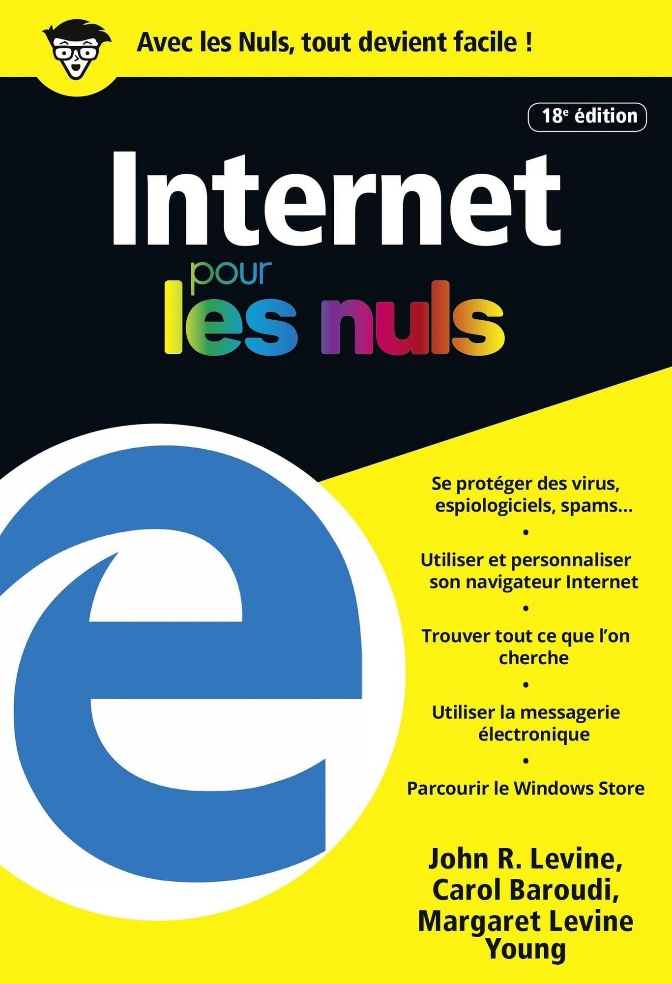 Internet 18e édition couleurs Poche Pour les Nuls