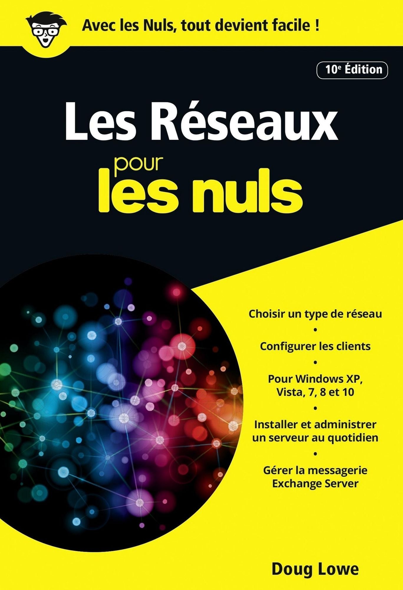 Les Réseaux pour les Nuls version poche 10e ed