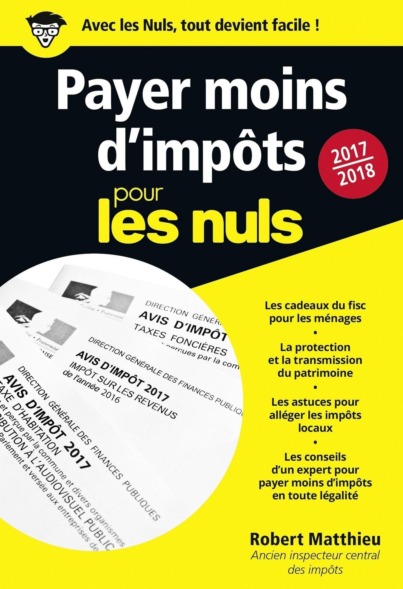 Payer moins d'impôt pour les Nuls 2017-2018 Poche