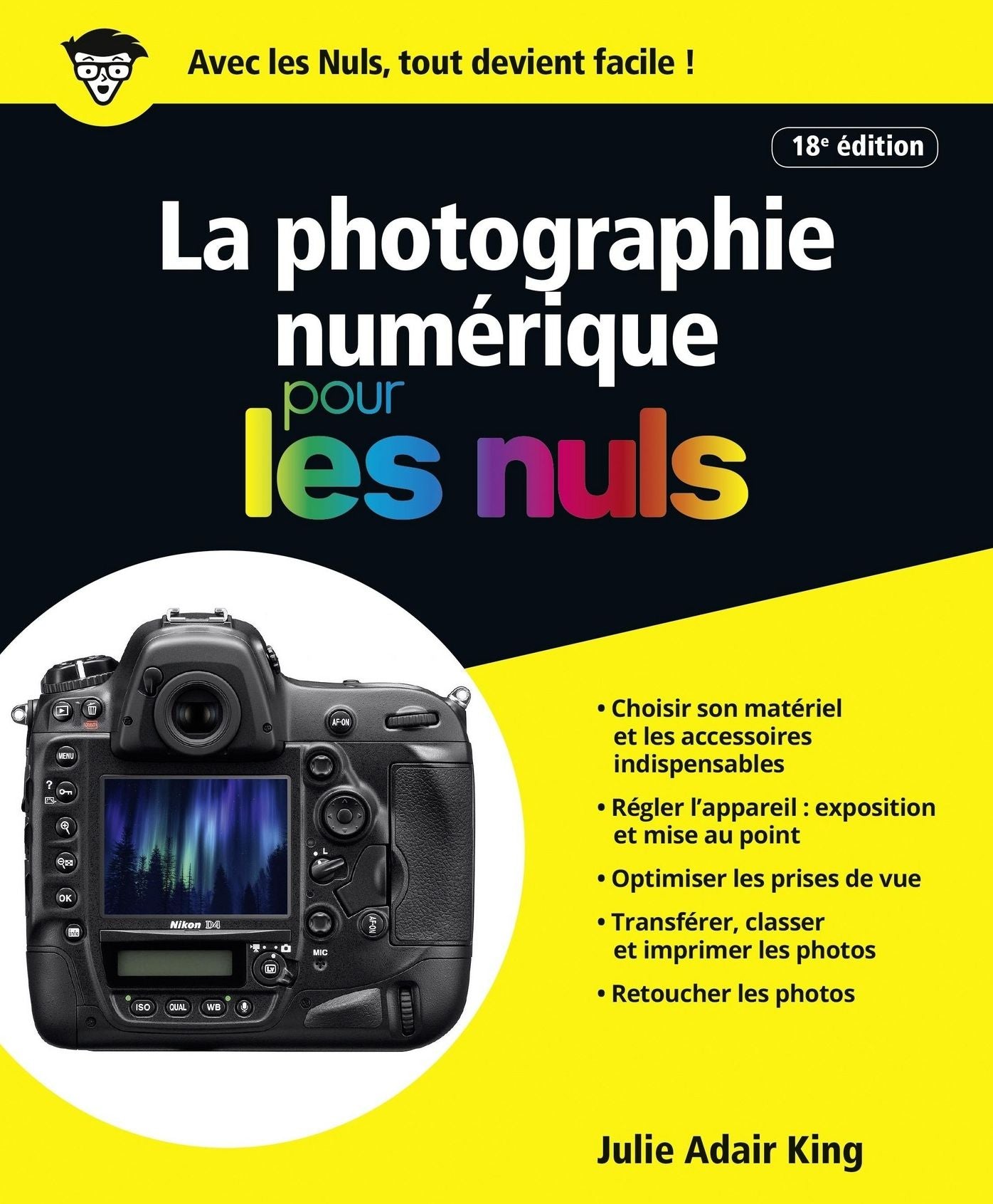 La Photographie numérique pour les Nuls, 18e édition