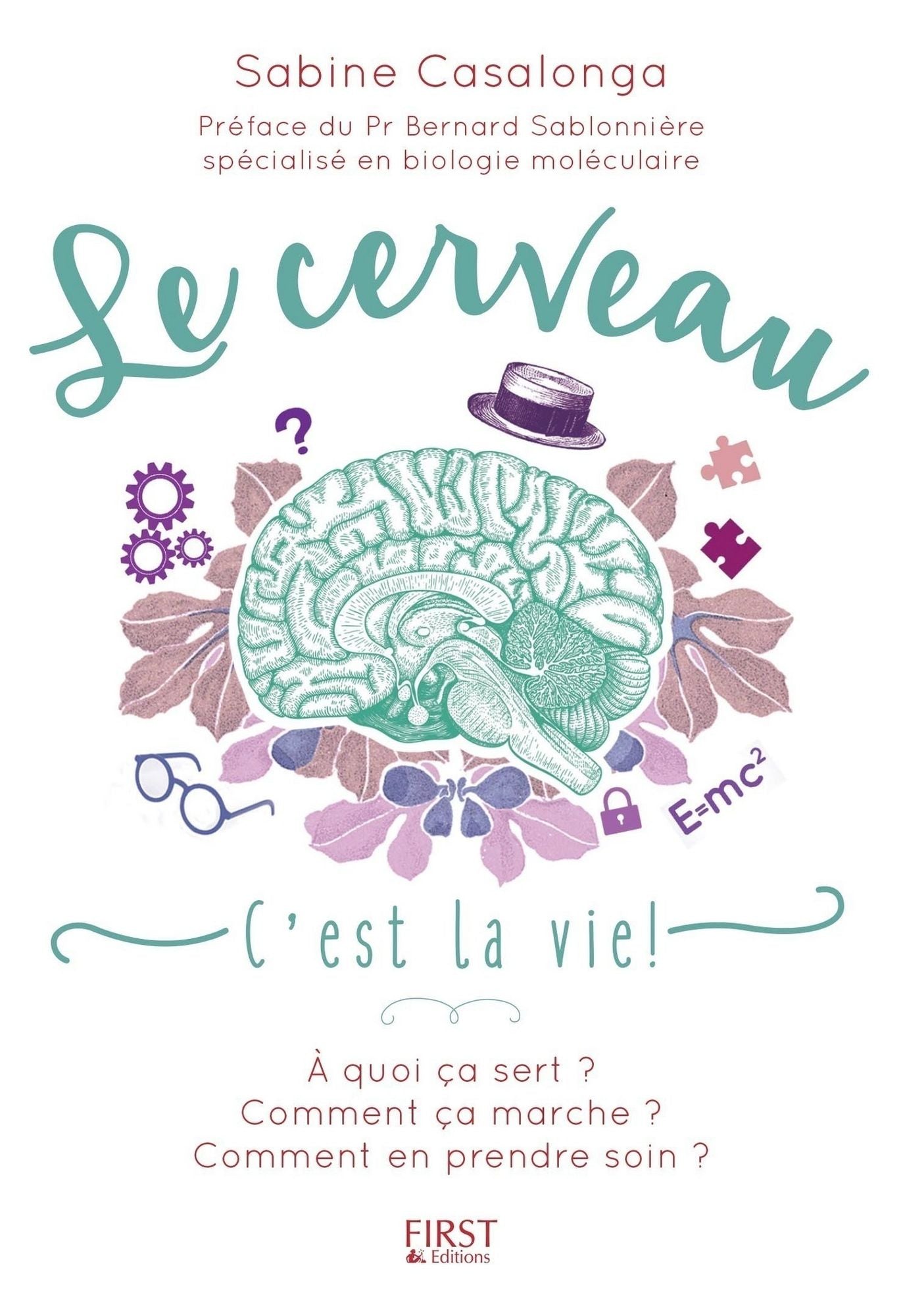 Le Cerveau c'est la vie !