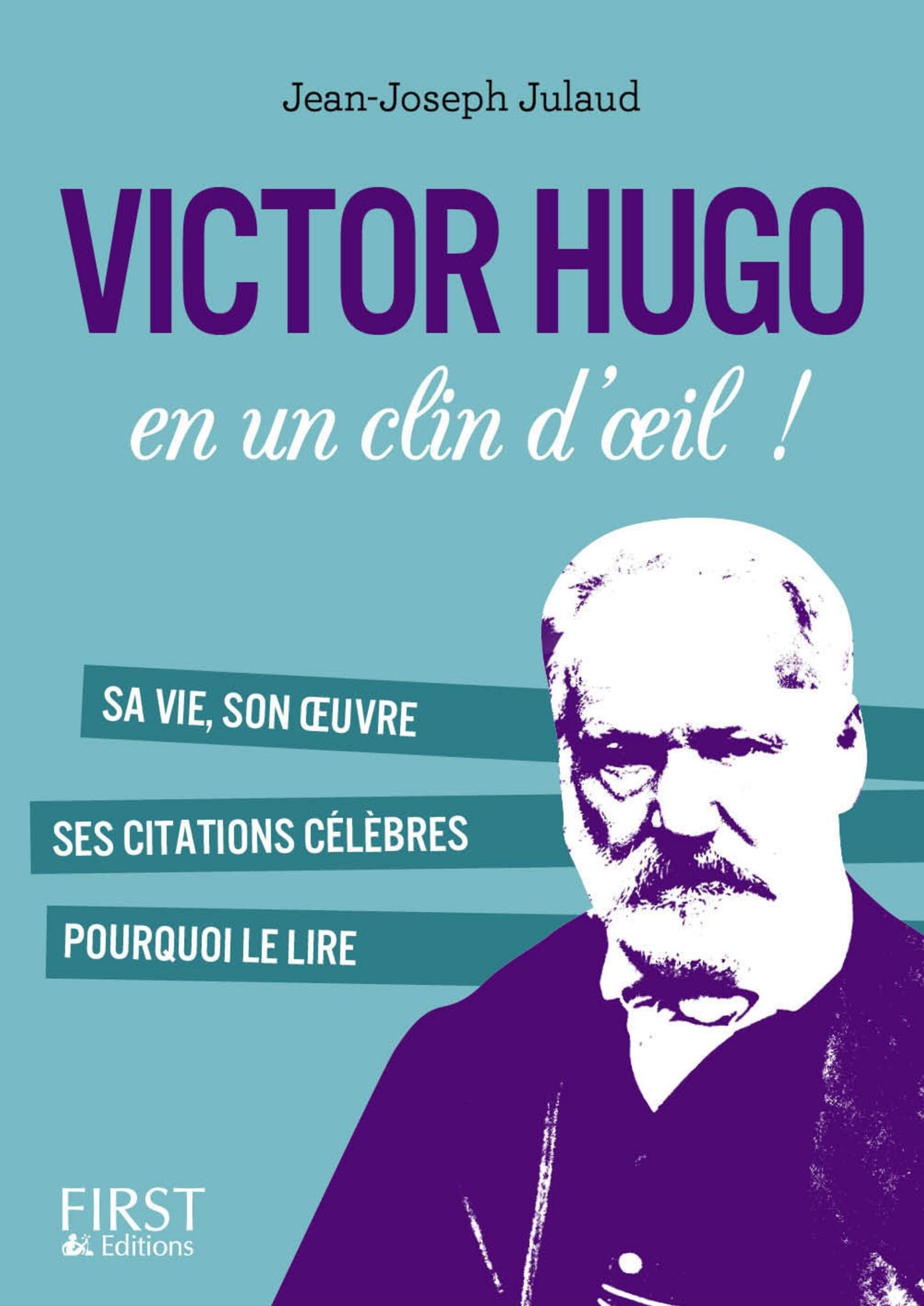 Petit livre de - Victor Hugo en un clin d'oeil