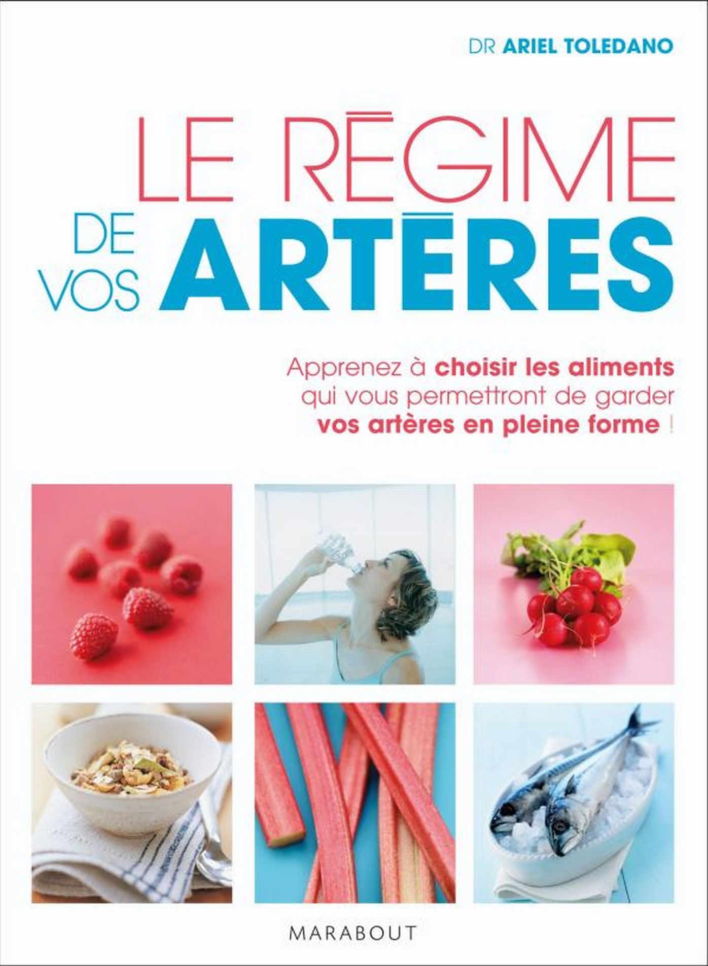 Le régime de vos artères