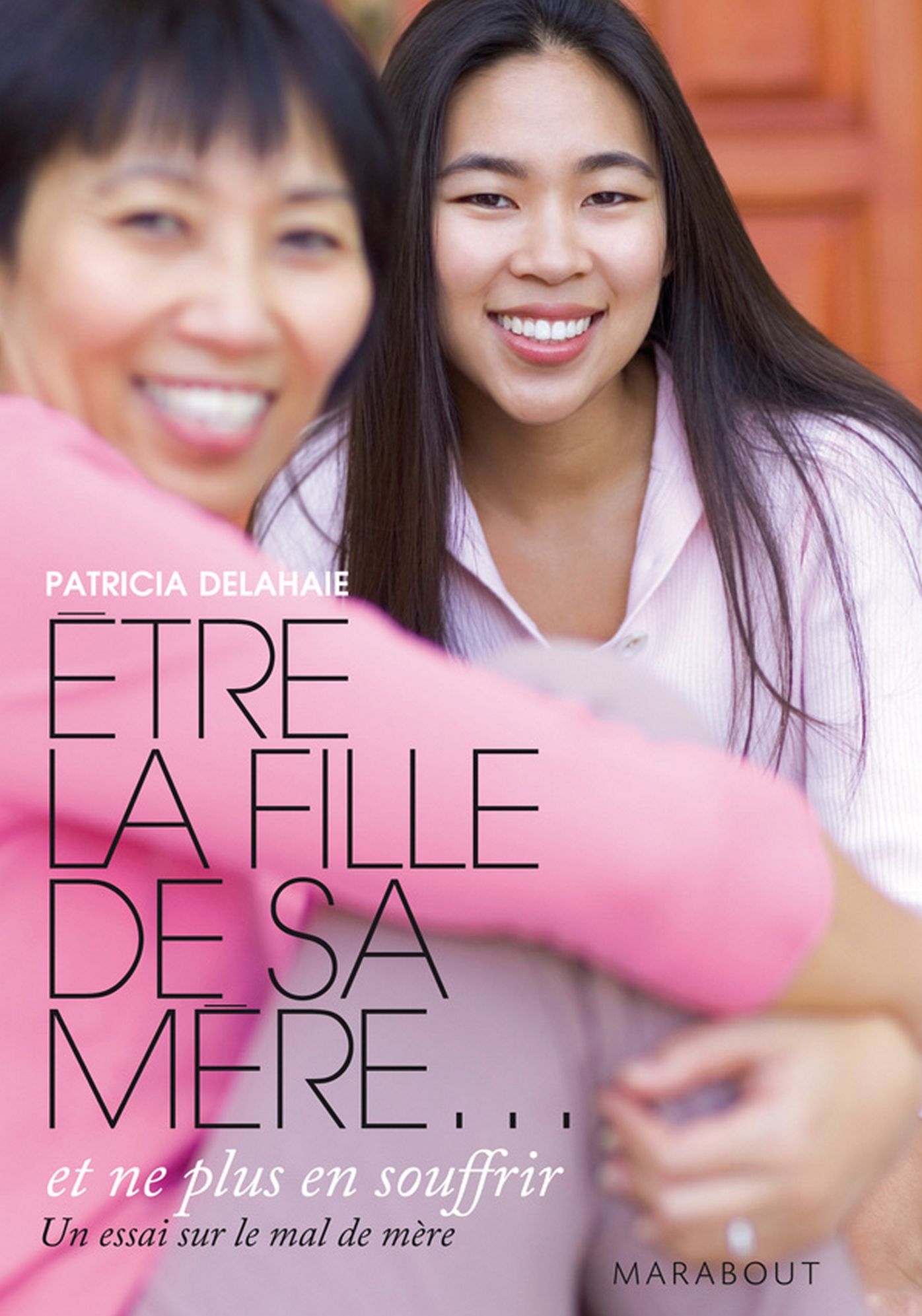 Etre la fille de sa mère