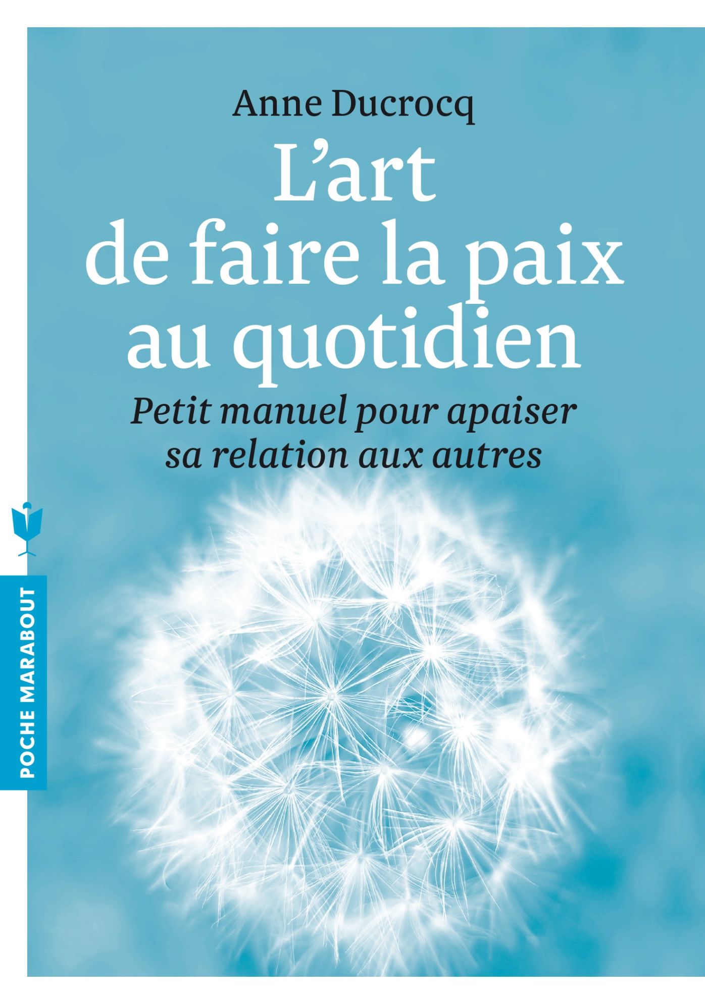 L'art de faire la paix au quotidien