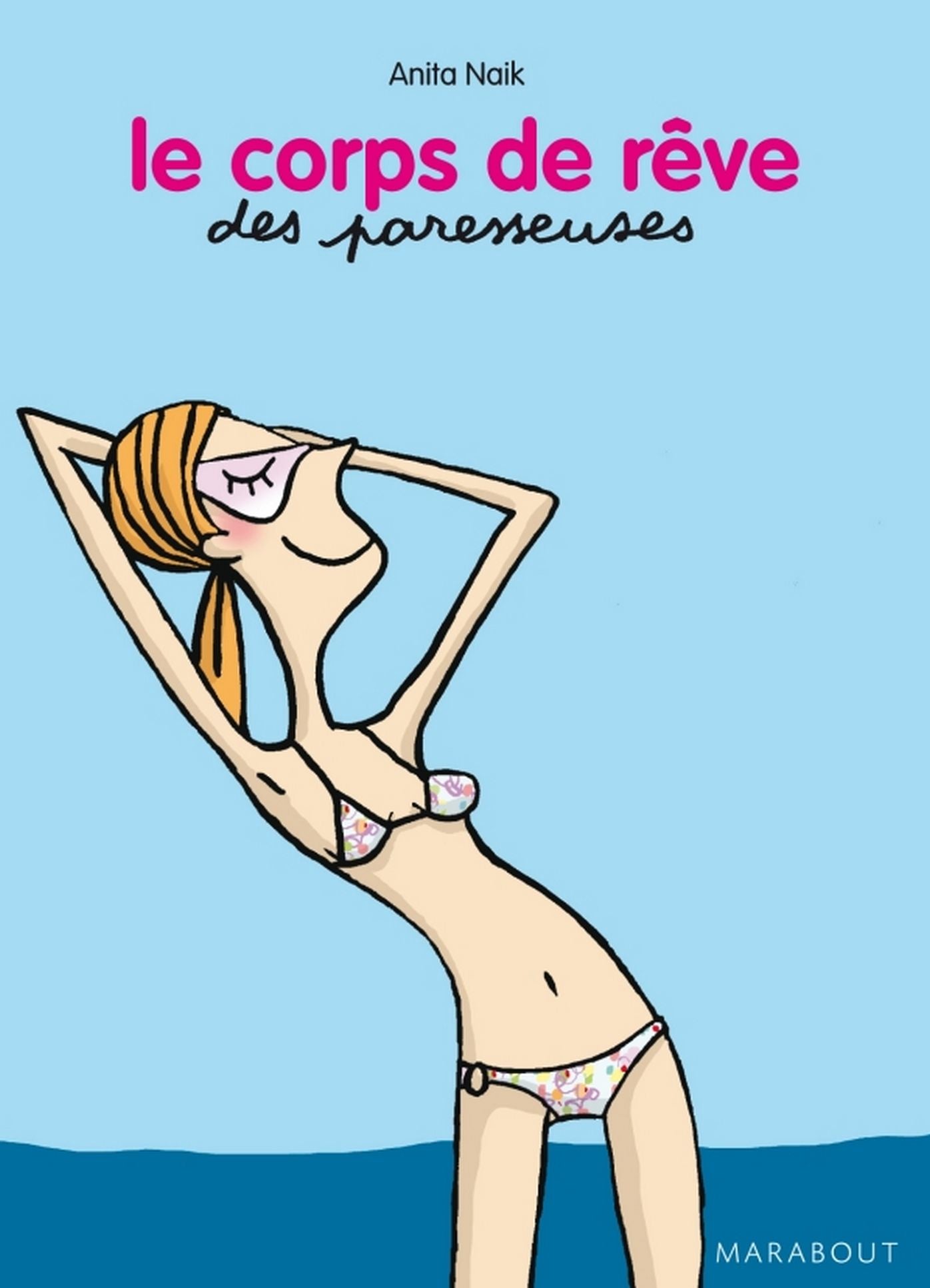 Le corps de rêve des Paresseuses