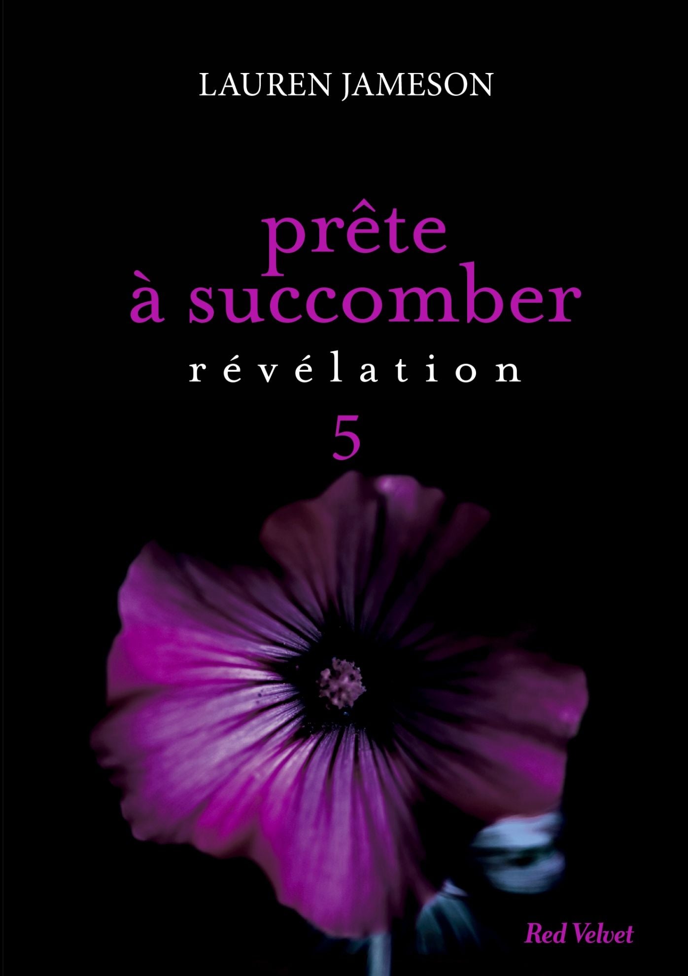 Prête à succomber - épisode 5 : Révélation