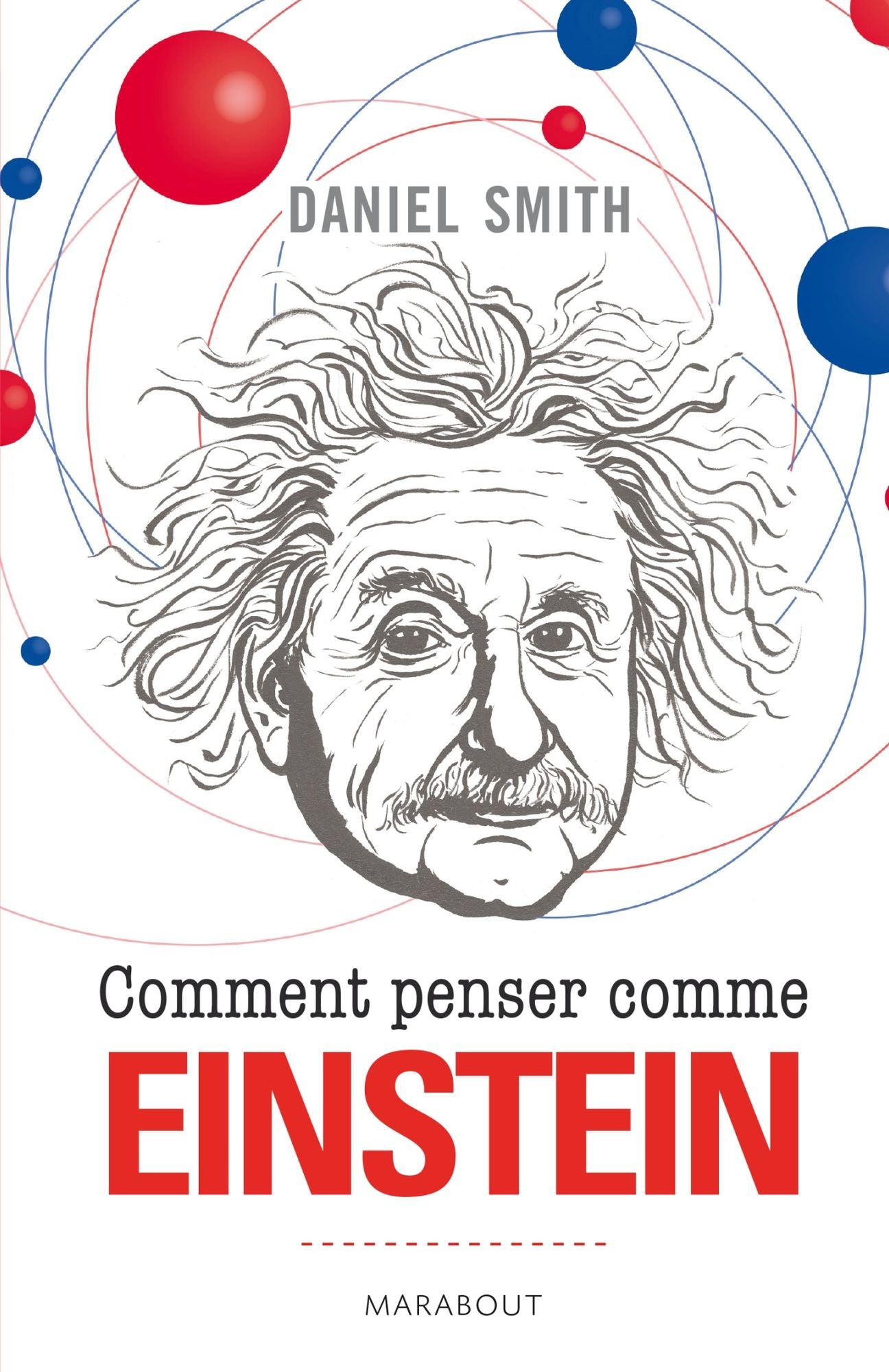 Comment penser comme Einstein