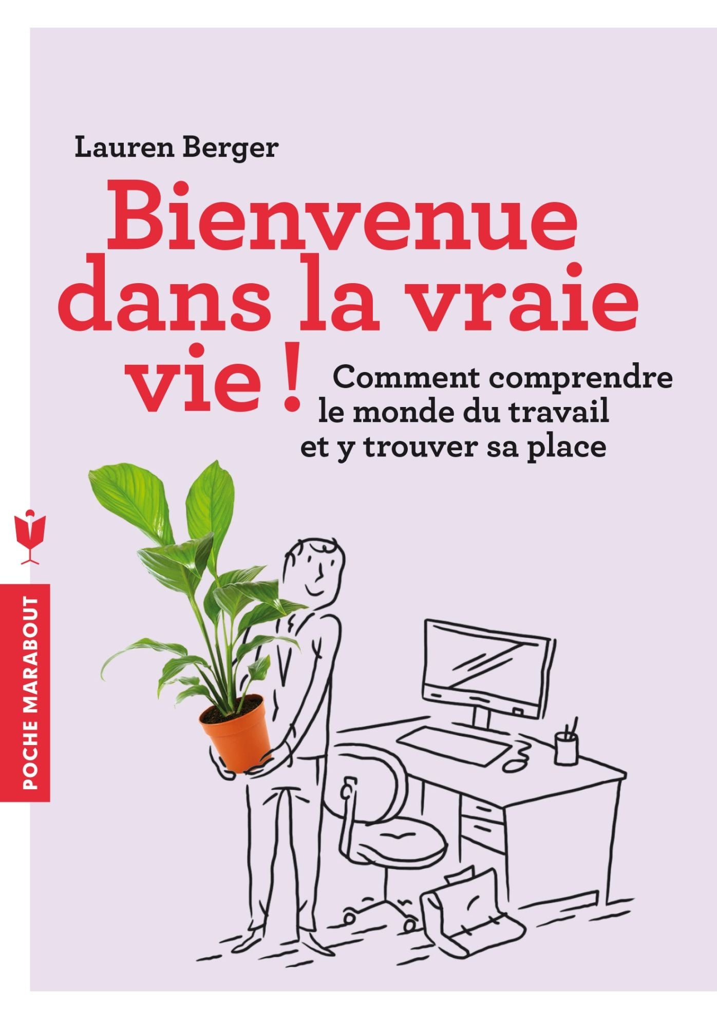 Bienvenue dans la vraie vie !