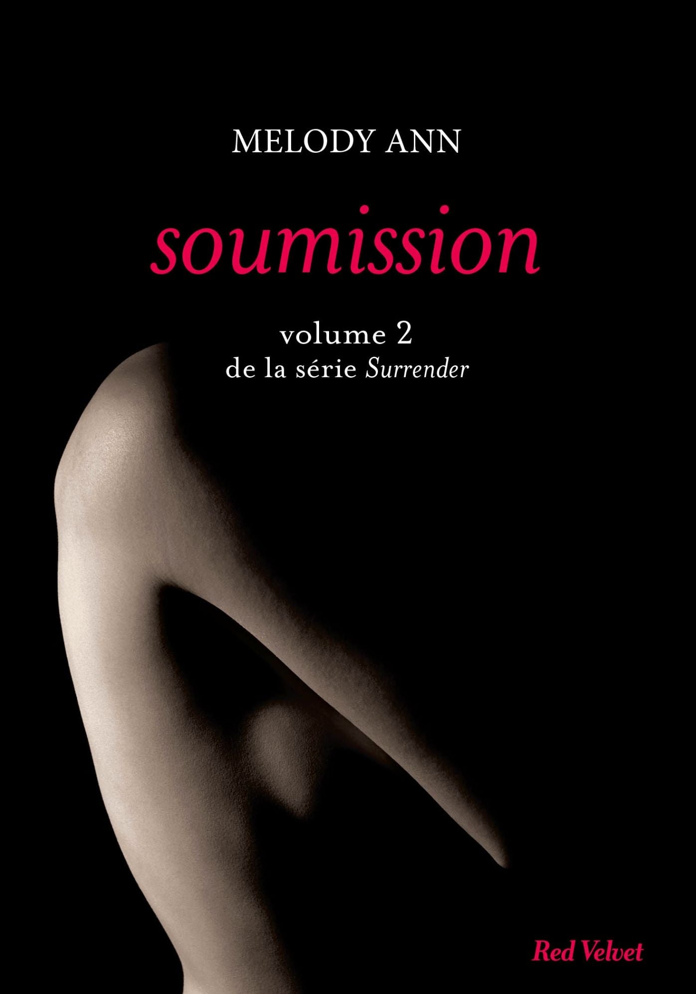 Soumission volume 2 de la trilogie Surrender