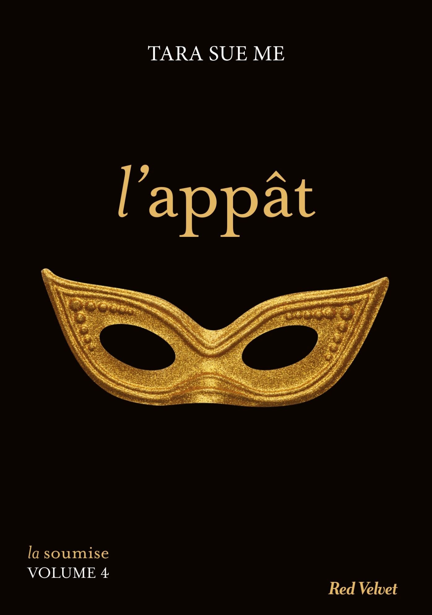 L'appât - La soumise vol. 4 (The Enticement)