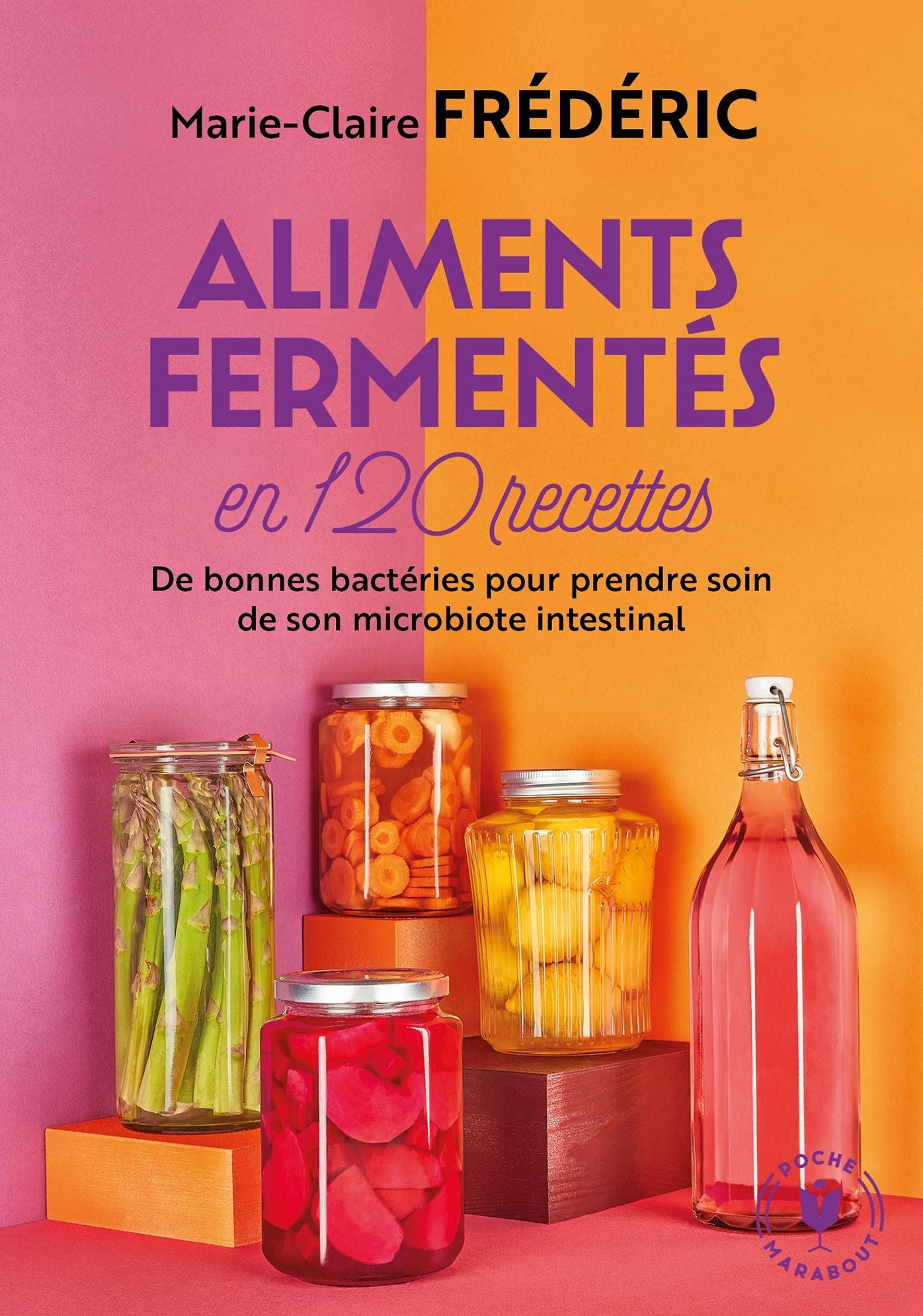 Je mange des aliments fermentés, et ça me fait du bien !