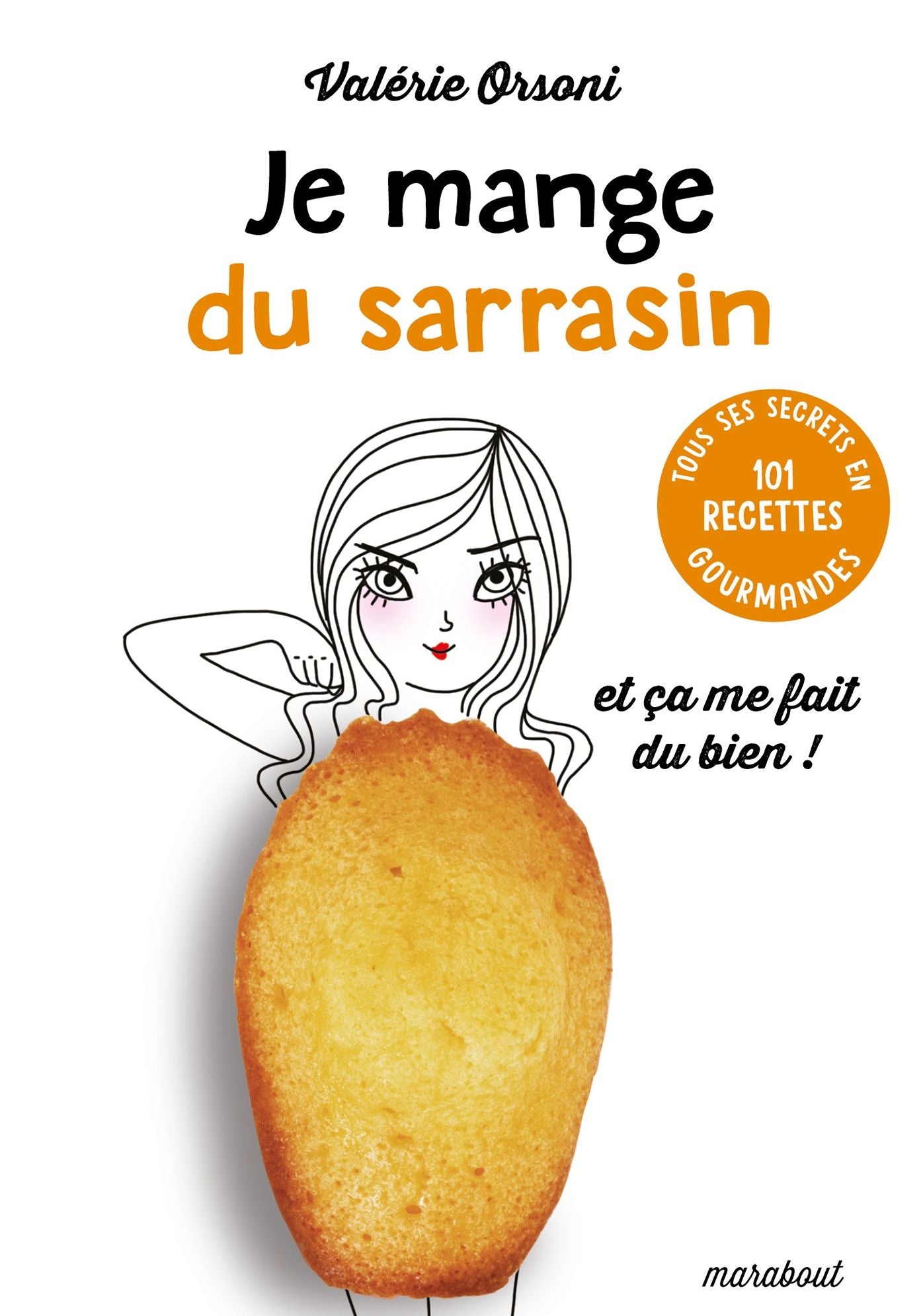 Je mange du sarrasin... et ça me fait du bien