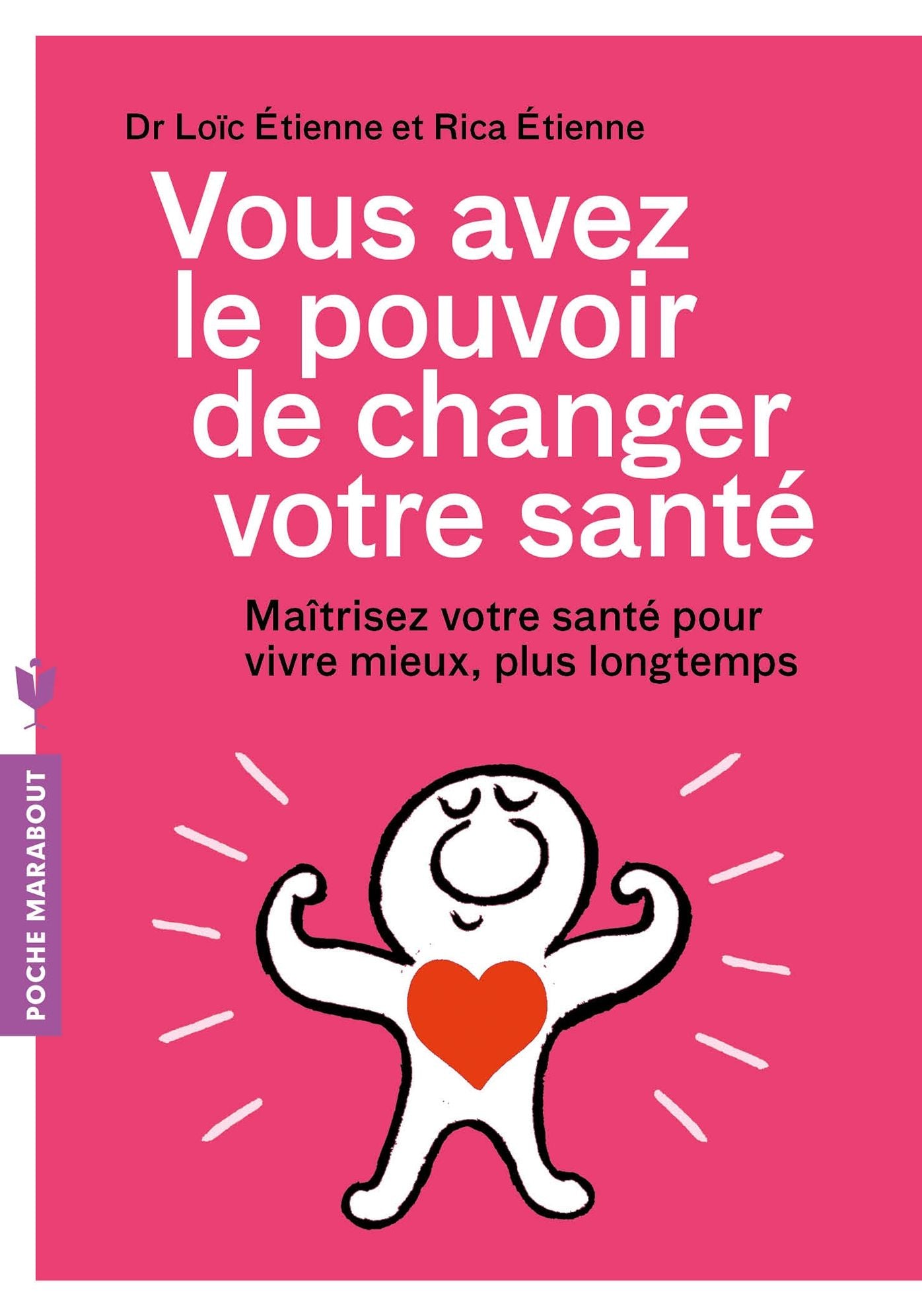 Vous avez le pouvoir de changer votre santé