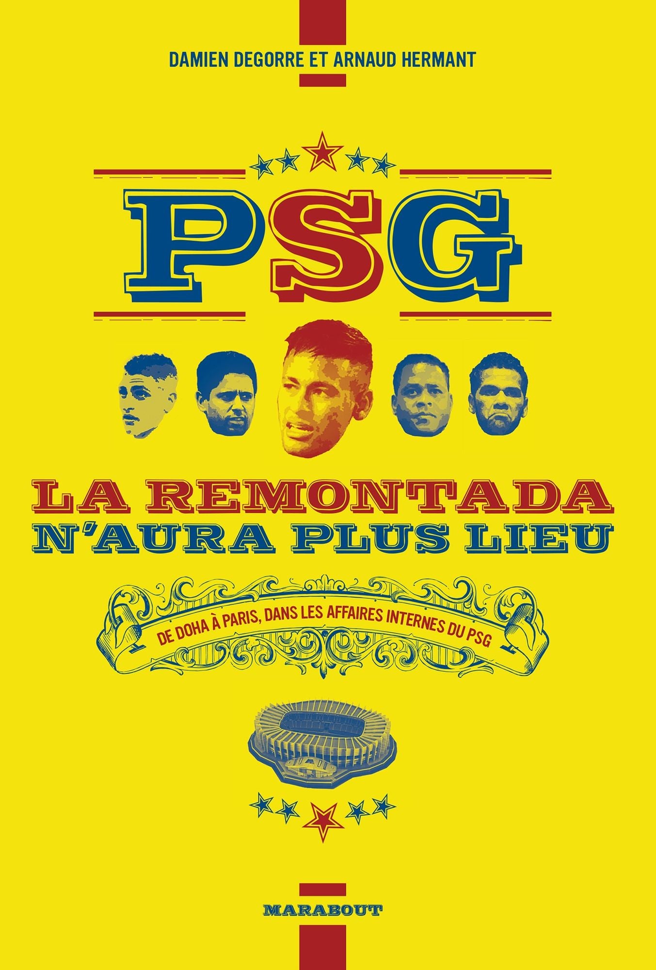 PSG la remontada n'aura plus lieu: De Doha à Paris, dans les affaires internes du PSG