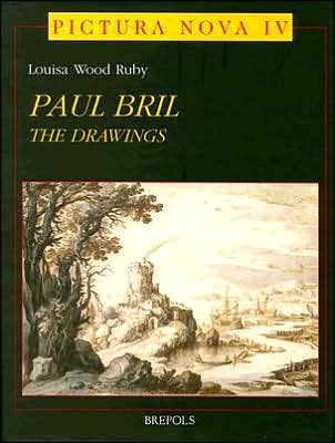 The Drawings of Paul Bril: A Study of Their Role in 17th Century European Landscape