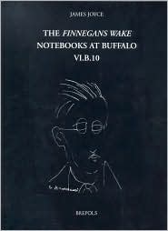 The Finnegans Wake Notebooks at Buffalo - VI.B.10