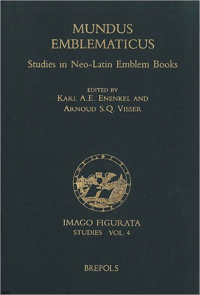 Mundus Emblematicus: Studies in Neo-Latin Emblem Books