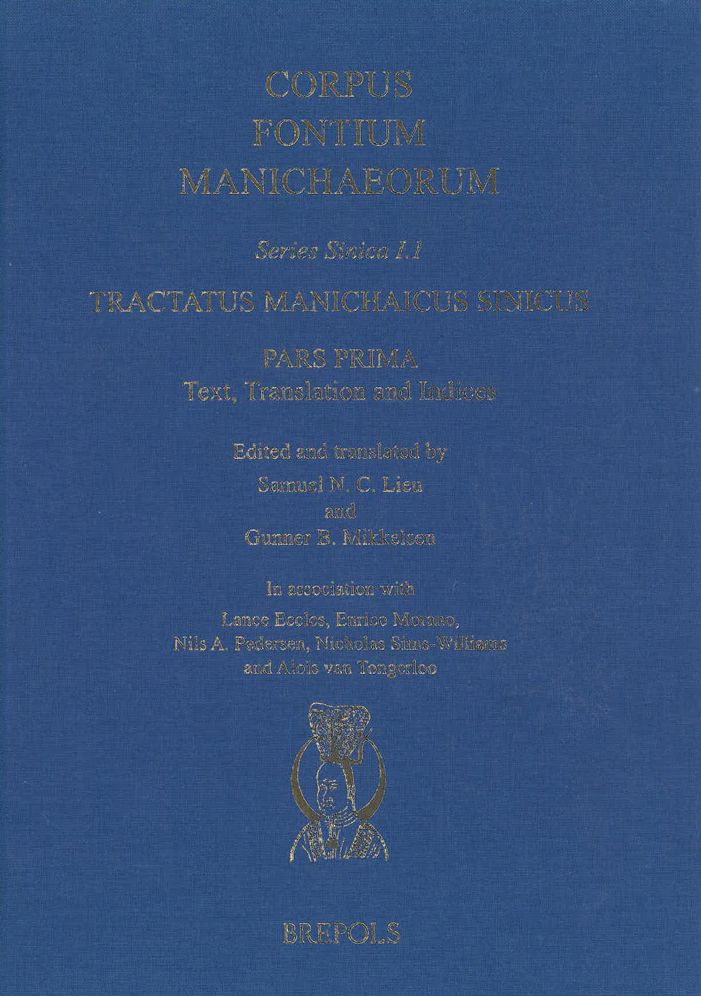 Tractatus Manichaicus Sinicus: Pars Prima: Text, Translation and Indices