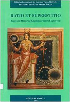 Ratio et superstitio: Essays in honor of Graziella Federici Vescovini