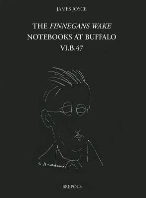 The Finnegans Wake Notebooks at Buffalo - VI.B.47
