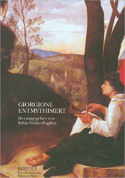 Giorgione Entmythisiert