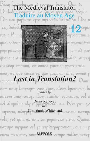 The Medieval Translator: Traduire au Moyen Age