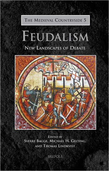 Feudalism: New Landscapes of Debate