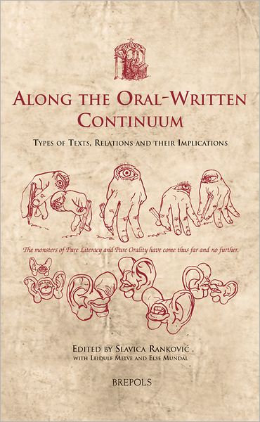 Along the Oral-Written Continuum: TTypes of Texts, Relations and their Implications
