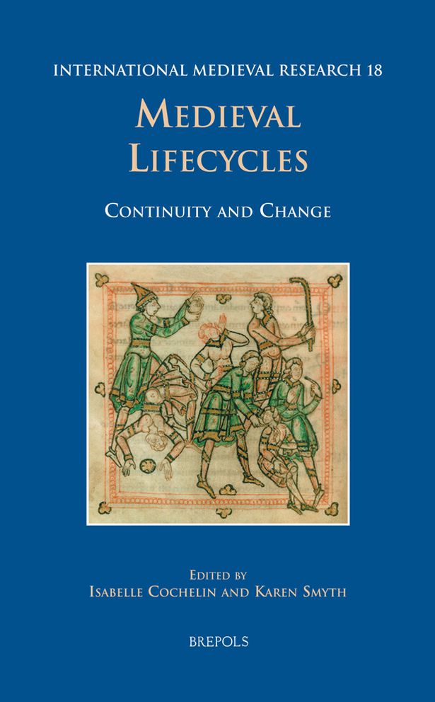 Medieval Lifecycles: Continuity and Change