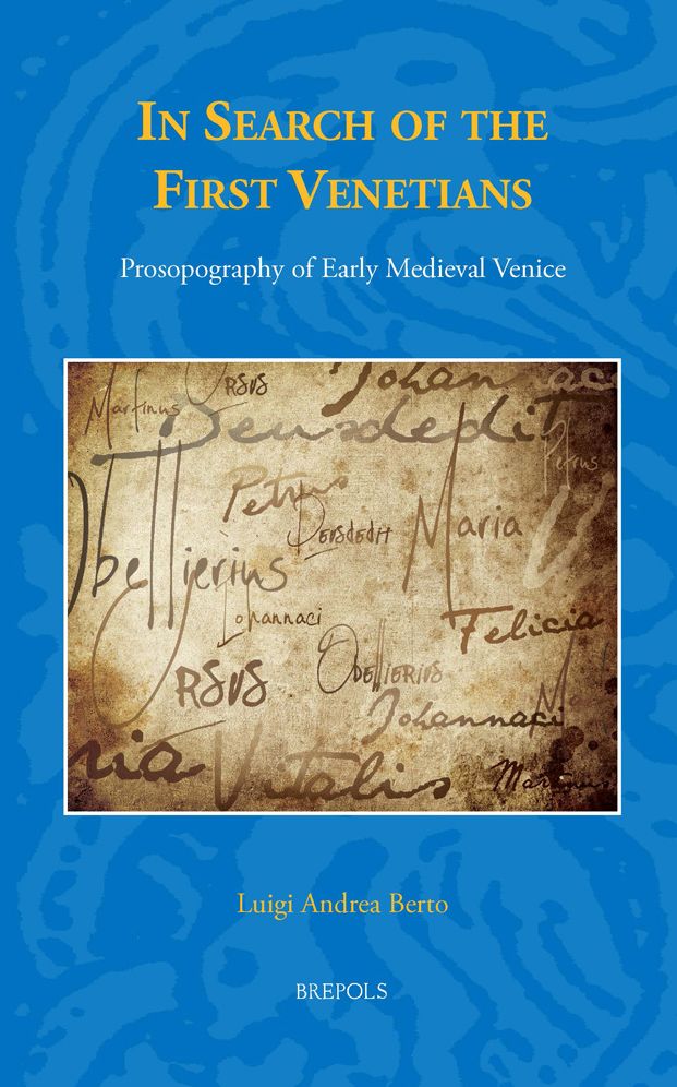 In Search of the First Venetians: Studies in Italian Urban Culture