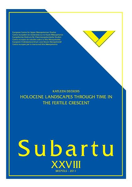 Holocene landscapes through time in the Fertile Crescent