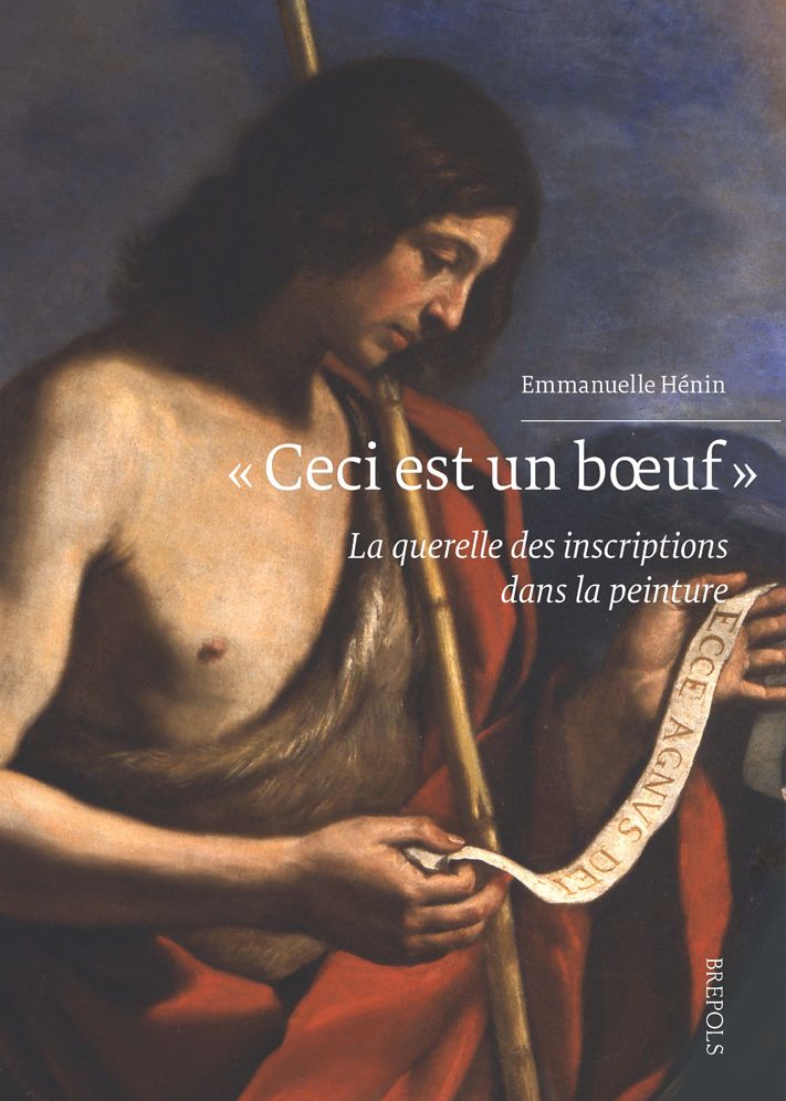 Ceci est un boeuf: la querelle des inscriptions en peinture