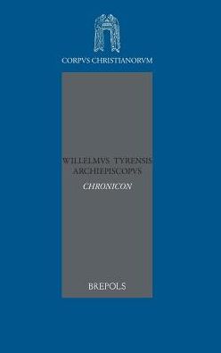Willelmus Tyrensis. Chronicon
