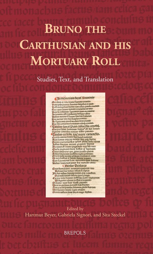 Bruno the Carthusian and his Mortuary Roll: Studies, Text, and Translation