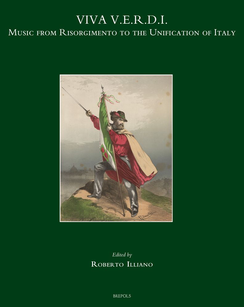 VIVA V.E.R.D.I.: Music from the Risorgimento to the Unification of Italy