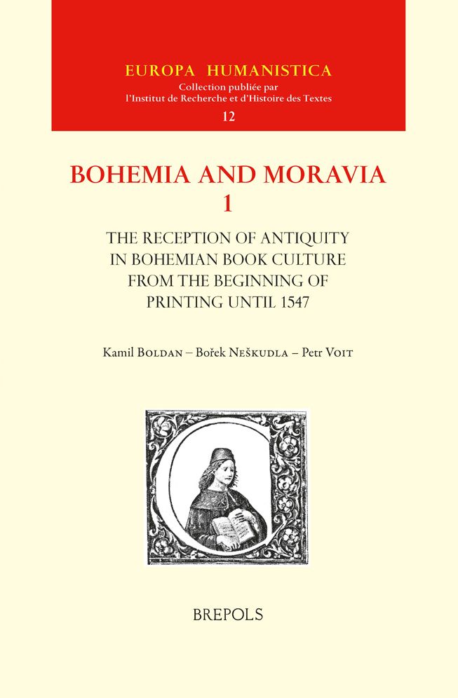 The Reception of Antiquity in Bohemian Book Culture from the Beginning of Printing until 1547