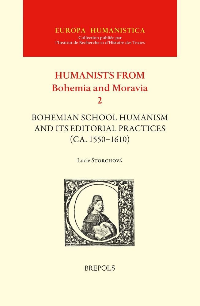 Bohemian School Humanism and its Editorial Practices (ca. 1550 -1610)