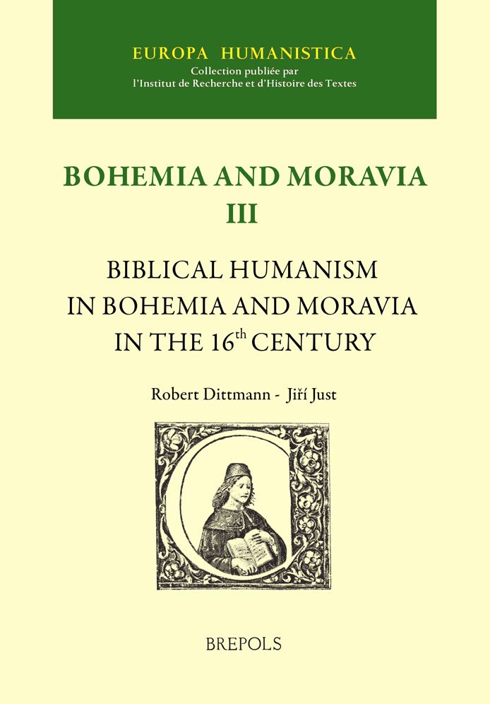 Biblical Humanism in Bohemia and Moravia in the 16th Century