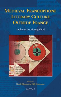 Medieval Francophone Literary Culture Outside France