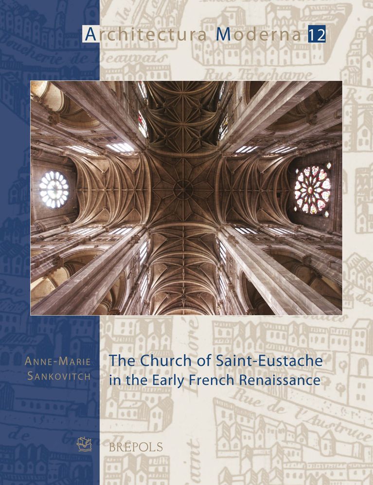 The Church of Saint-Eustache in the Early French Renaissance