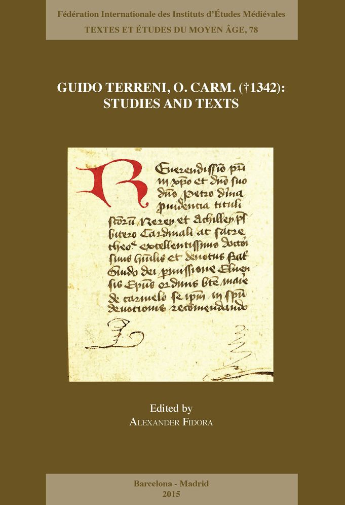 Guido Terreni, O. Carm. (t1342): Studies and Texts