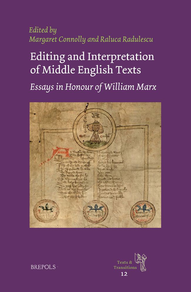 Editing and Interpretation of Middle English Texts: Essays in Honour of William Marx