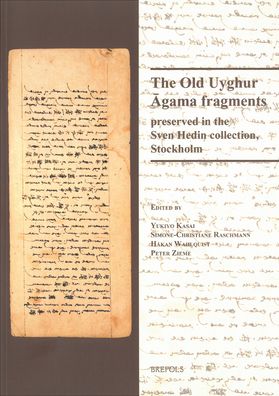 The Old Uyghur Agama fragments preserved in the Sven Hedin collection, Stockholm