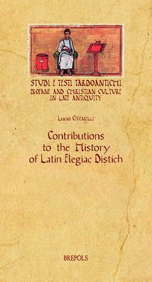 Contributions to the History of Latin Elegiac Distich