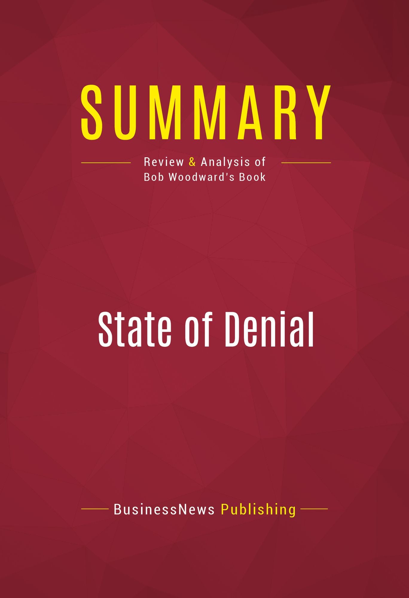 Summary of State of Denial: Bush at War, Part III - Bob Woodward